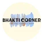 BHAKTI CORNER